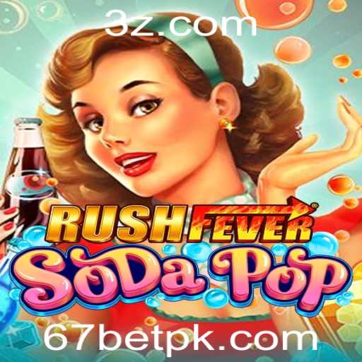 Descubra RushFeverSodaPop: A Explosão de Diversão no Mundo dos Jogos